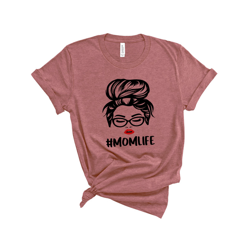 Mom Life Shirt, Mom Shirt, Gift for Mom, Gift for Her, Mothers Day, Mom Life Tshirt, Mom to be Shirt, Mom Life T-shirt. Mother Life.jpg