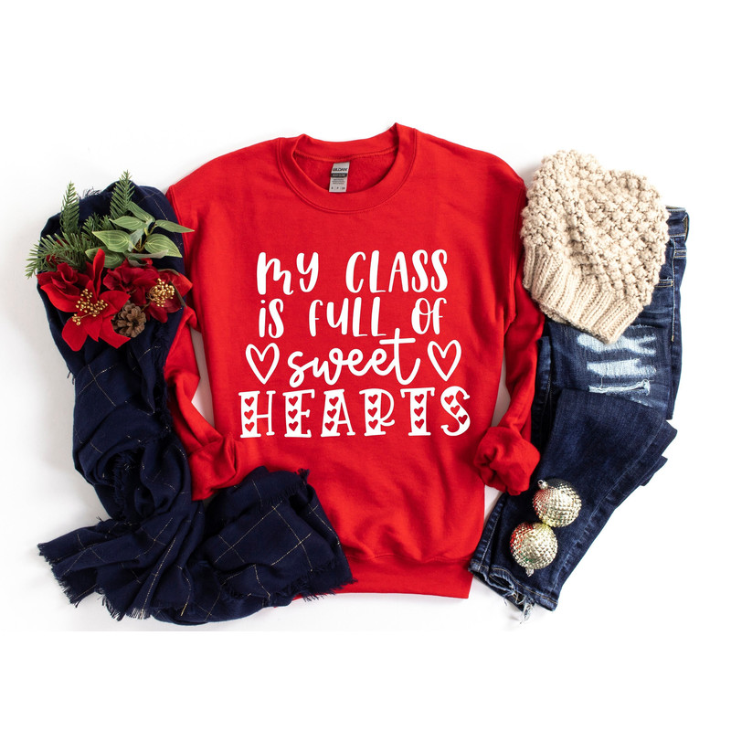 My Class Full Of Sweet Hearts Valentine's Day Teacher T-Shirt,Valentines Teacher Shirt,Teacher Valentines Gift,Sweet Hearts Teacher Shirt.jpg