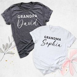 grandpa and grandma shirt, pregnancy announcement shirt, new grandma gift, personalized grandpa shirt, mothers day tee,