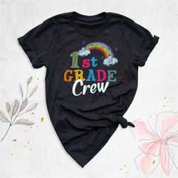 first grade teacher shirt, 1st grade crew tee, teacher matching shirt, first day of school tee, team first grade shirt,