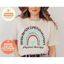 physical therapy shirt, physical therapist tee, leopard rainbow tshirt, pt tshirts, gift for physical therapist, pt grad