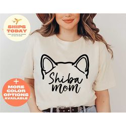shiba inu shirt, dog mom gift, dog lover gift, dog gift, shiba inu mom shirt, shiba tshirt, shiba mom shirt, shiba inu m