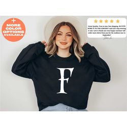 alphabet letter sweatshirt, letter f initial alphabet sweatshirt, word art gift, initial sweatshirt letter f, college sw