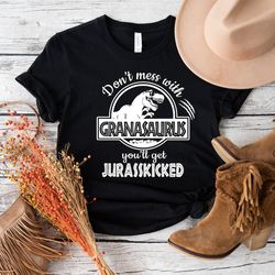 nanasaurus shirt, mothers day shirt, mothers day gift, funny nana shirt,nana shirt unisex, don't mess with nana, nana gi