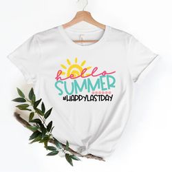 last day of school, hello summer happy last day of school shirts, end of school year, goodbye school