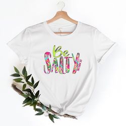 inspirational shirt, bible quotes shirt,be salty shirt, matthew 5 13 shirt, best christian shirts