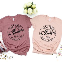nature bach t-shirt, outdoor bride tee, bride tribe shirt, wedding gift,last trail before the veil