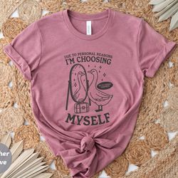 choose yourself shirt, positive message, positive shirt, positivity, mental health, mental health shirt, unisex shirt, d