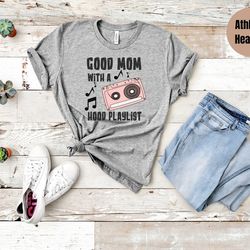 good mom with a hood playlist, mom t-shirts, funny mothers day gifts, motherhood tshirt, mama shirt, hood mom, funny mom