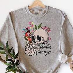 shirt with positive message shirt for him emotional sweater gift flower skull t shirt motivational shirt sarcastic messa