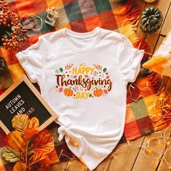 happy thanksgiving shirt, thanksgiving vacation shirt, family thanksgiving shirt, thanksgiving food shirt