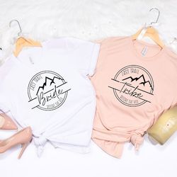 last trail before the veil shirt, bride tribe matching shirts, bridal shower gift shirt, mountain wedding party shirt