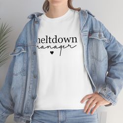 meltdown manager tee, toddler mom shirt, gift for mom, boy mom, girl mom