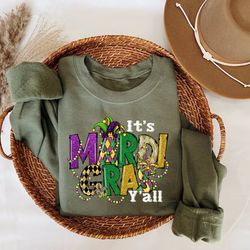 it's mardi gras y'all, mardi gras sweatshirt, adult mardi gras shirt, new orleans tee, womens graphic tee