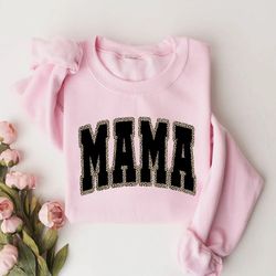 cute mama sweatshirt, mothers day gift, grandma sweatshirt, nana shirt, gift for mother, mama crewneck