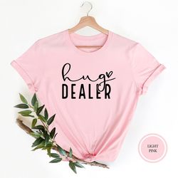 hug dealer shirt, hug t-shirt, cuddle me shirt, funny tee, tumblr shirt, hipster tee, grunge shirt, trendy t-shirt