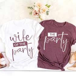 funny bachelorette party shirts, wife of the party shirt, bridal party shirts, bachelorette tanks