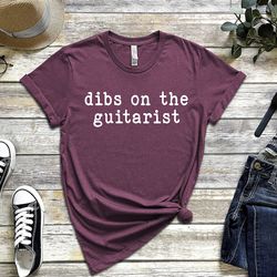 dibs on the guitarist t-shirt, gift for guitar player, guitar lover shirt