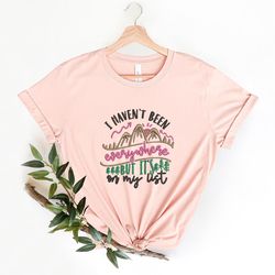 i haven't been everywhere but it's on my list embroidery shirt,girls trip matching embroidery vacation shirt,family vaca