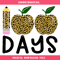 100 Days Leopard Pencil and Apple Svg, 100th Day of School.jpg