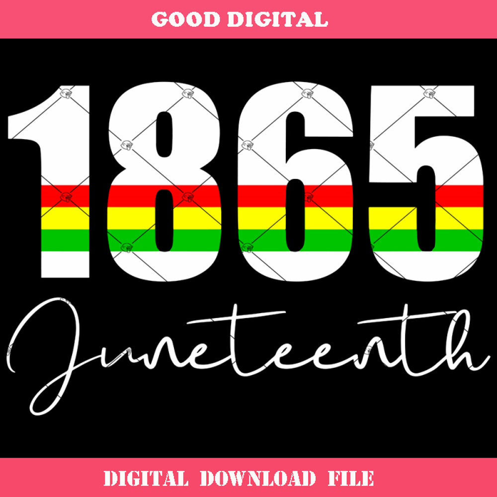 1865 Juneteenth Svg, Celebrate Juneteenth 1865 Black.jpg