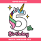 5th Birthday Unicorn Svg, Birthday Number Svg, Birthday Girl.jpg