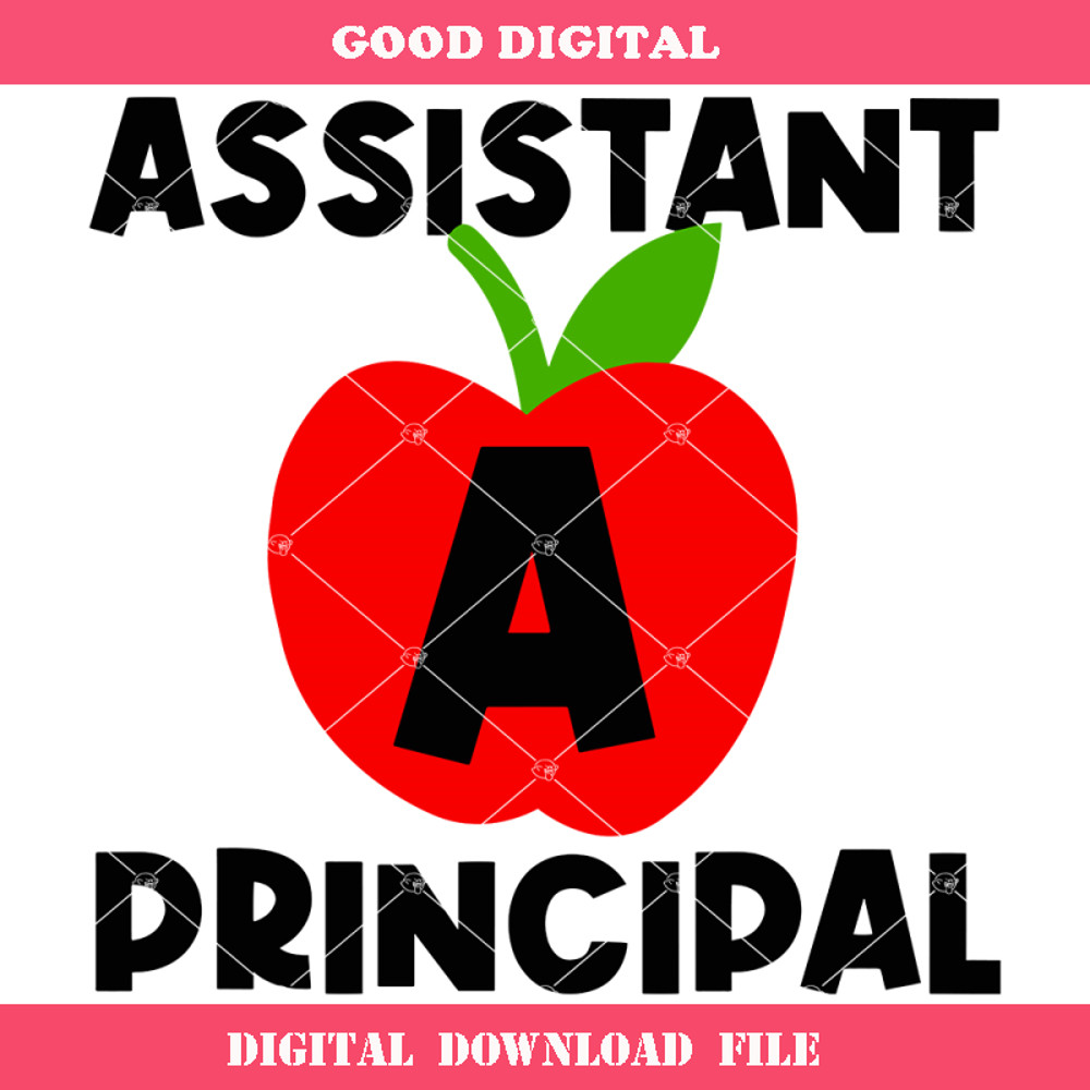 A Is For Assistant Principal Svg, Teacher Quote Svg.jpg