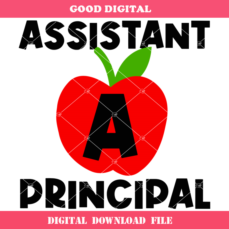 A Is For Assistant Principal Svg, Teacher Quote Svg.jpg