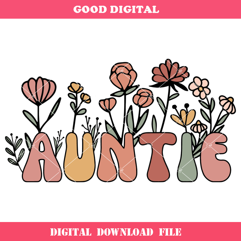 Auntie Svg, Auntie Life Svg, Auntie Appreciation Gifts.jpg