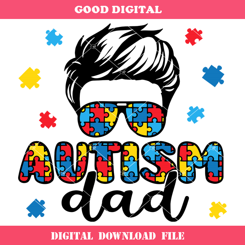 Autism Dad, Autism Daddy, Autism Papa, Autism Month Svg.jpg
