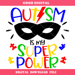 autism is my super power svg, super hero svg, autism month