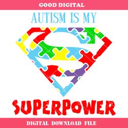 autism is my superpower svg, autism super hero svg, autism