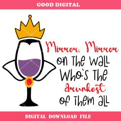 bad witches wine glass svg, princess wine glass svg