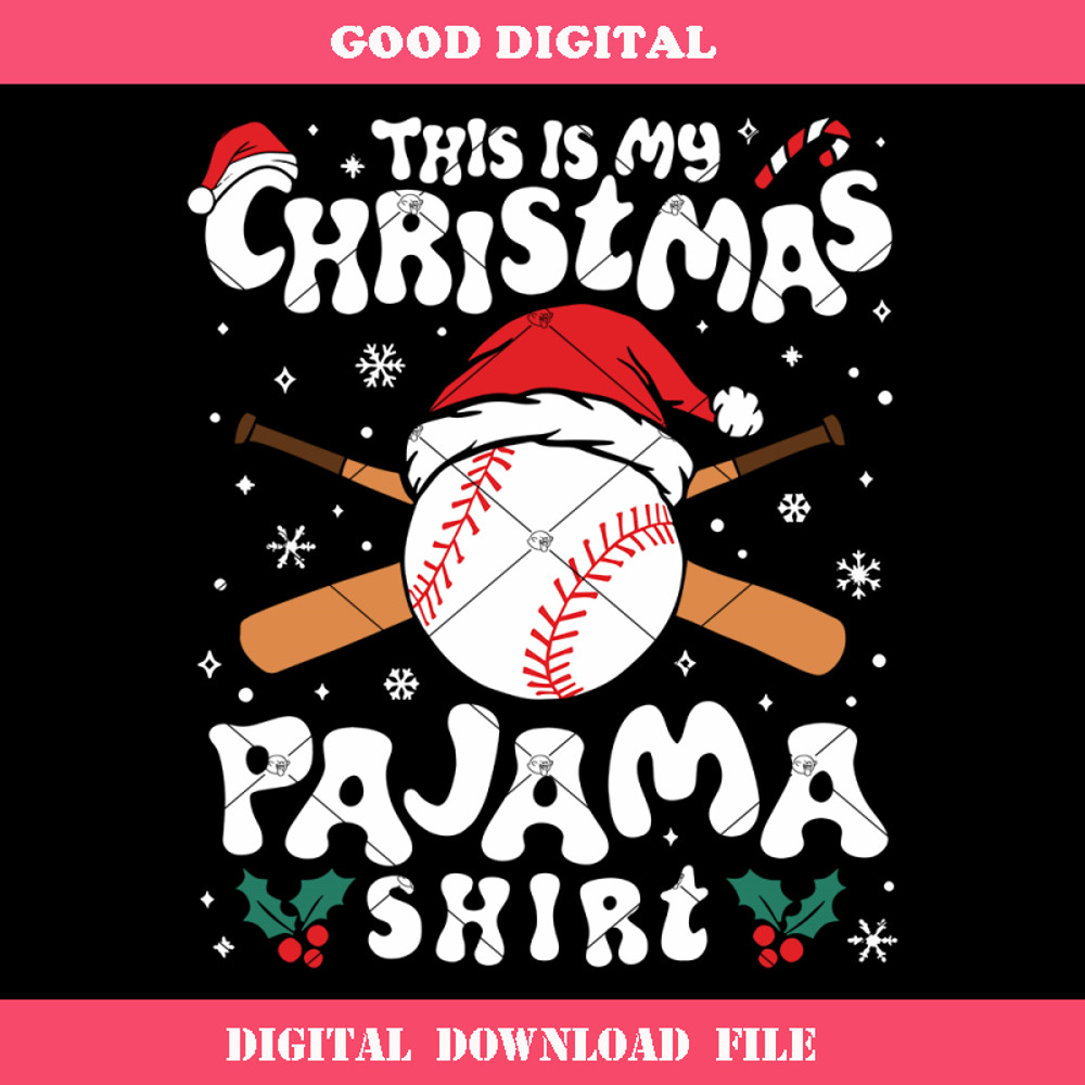 Baseball Chrismtas Svg, This Is My Christmas PAJAMA Shirt.jpg