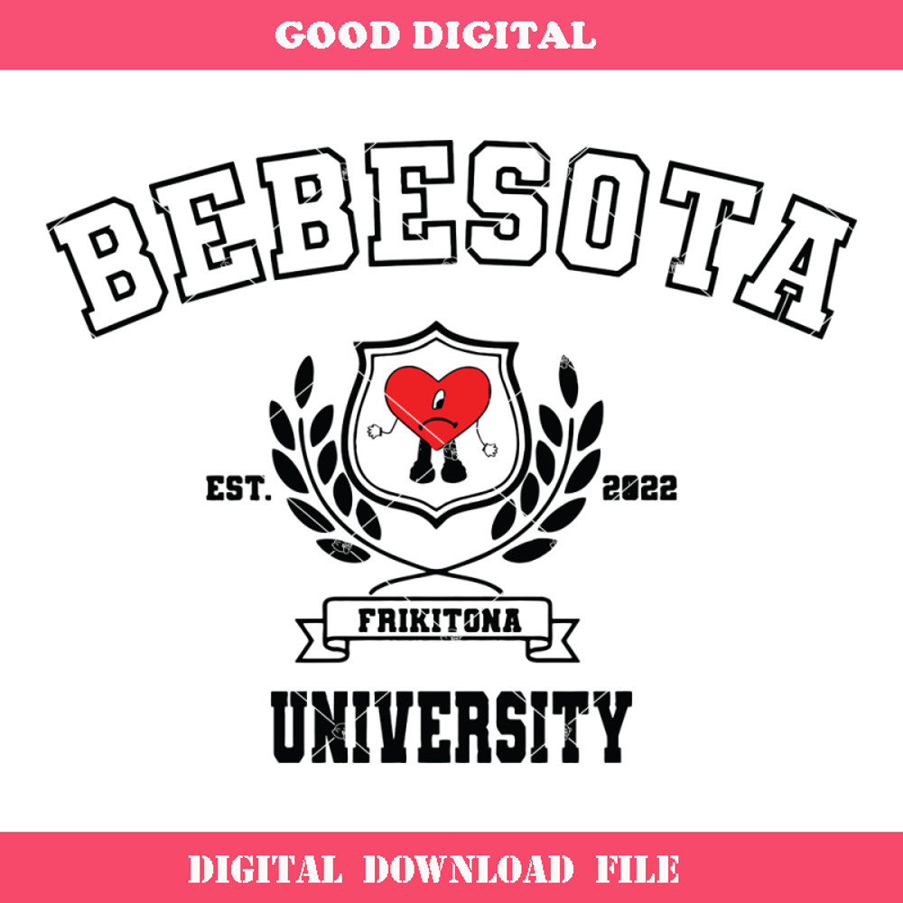 Bebesota Frikitona University Svg, Bebesoto Bad Bunny Svg.jpg