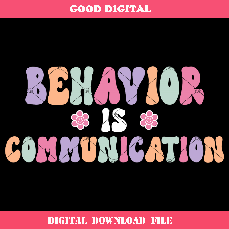 Behavior Is Communication Svg, Special Education Teacher Svg.jpg