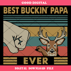 best buckin papa ever svg, deer vintage svg, fathers day svg