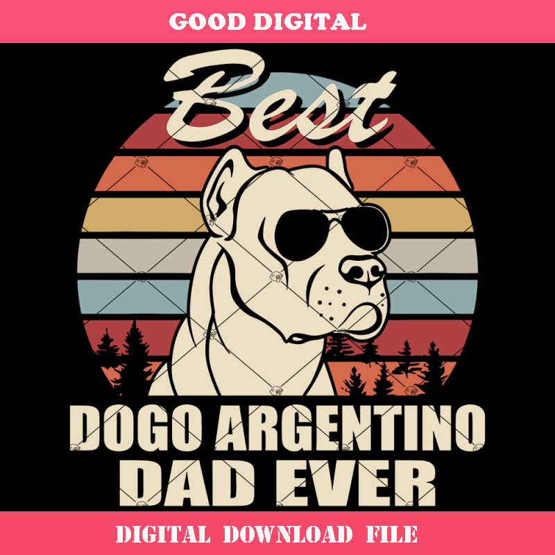 Best Dogo Argentino Dad Ever Svg, Best Dog Dad Ever Svg.jpg