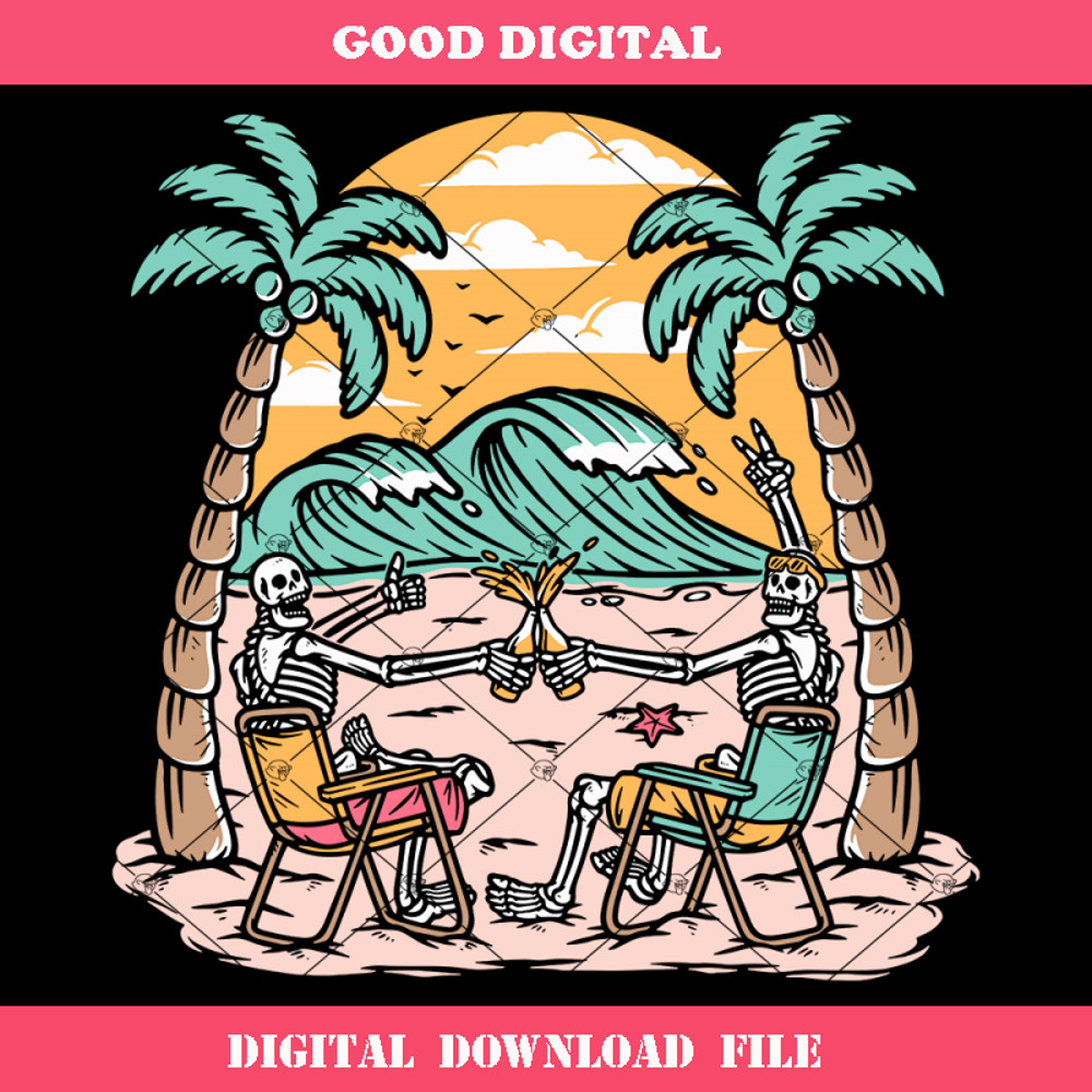 Besties Enjoying a Beer on the Beach Svg, Besties Skeleton.jpg