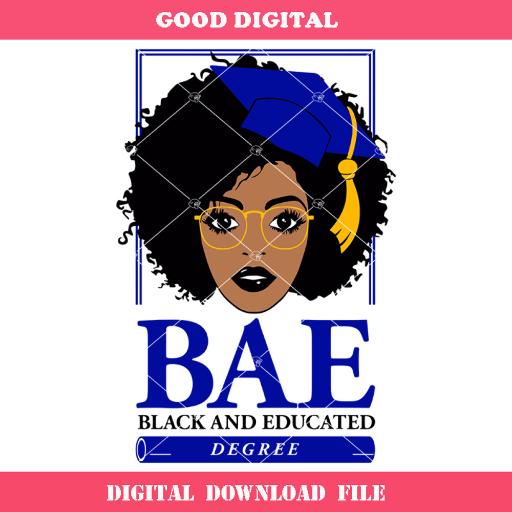 Black and Educated Svg, Hat Graduation Svg, BAE Svg.jpg