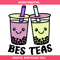 Boba Tea Svg, Best Friends Svg, Funny Drink Svg.jpg