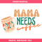 Boho Mama Needs Coffee Svg, Mom and Coffee Svg.jpg
