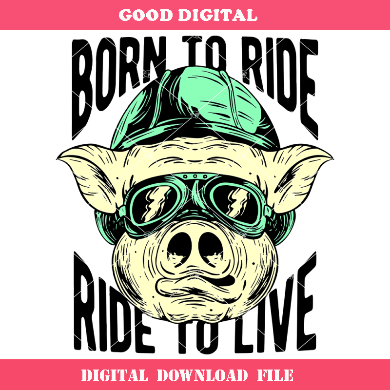 Born to Ride Ride to Live Svg, Living the Life on Two Wheels.jpg