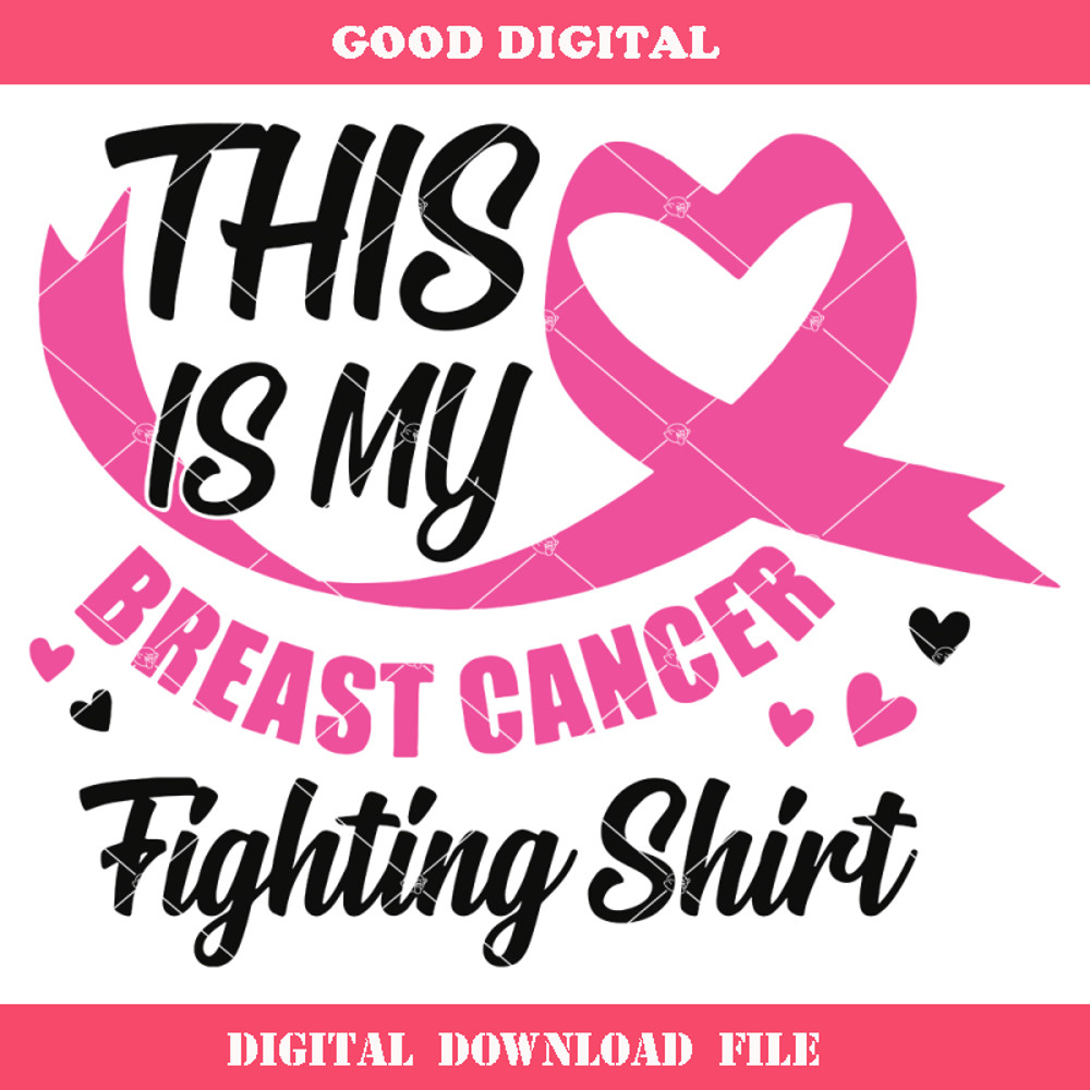 Breast Cancer Fighting Shirt Svg, Breast Cancer Warrior.jpg