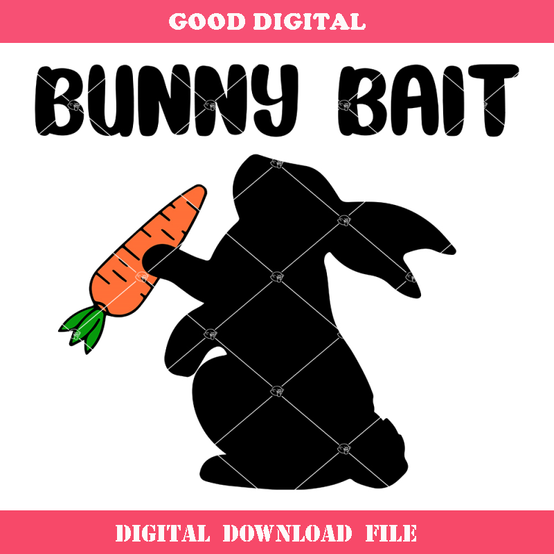 Bunny Bait Svg, Easter Bunny Svg, Cute Bunny svg.jpg