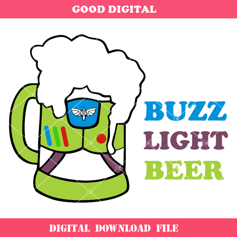Buzz Light Beer Svg, Beer Mug Svg, Toy Story Beer Glass Svg.jpg