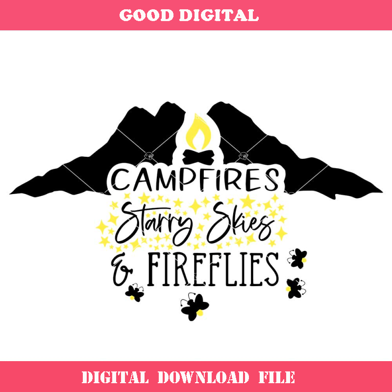 Campfires Starry Skies Fireflies Svg, Mountains Camping Svg.jpg