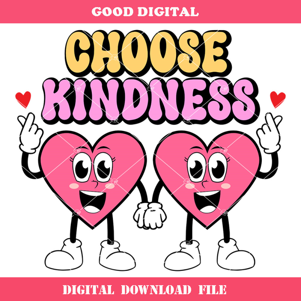 Choose Kindness Svg, Be Kind Always Svg, Kind Quote Svg.jpg