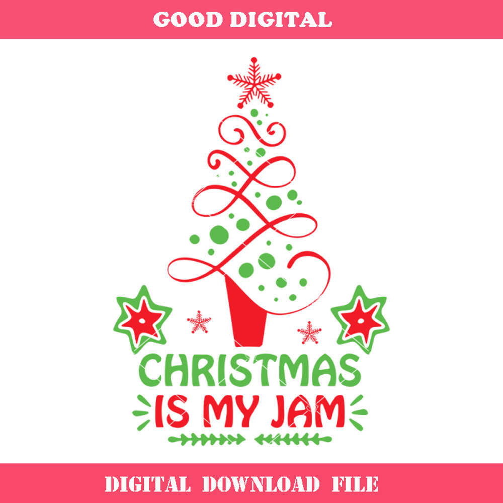Christmas Is My Jam Svg, Funny Sayings Free Svg, Xmas.jpg