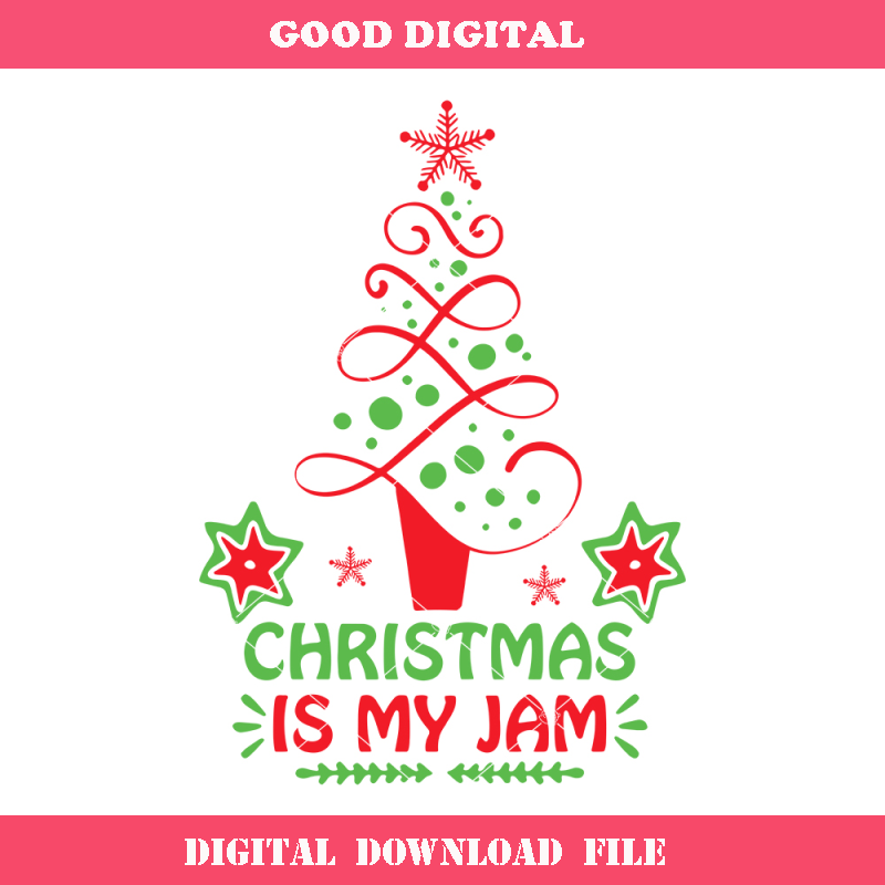Christmas Is My Jam Svg, Funny Sayings Free Svg, Xmas.jpg